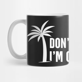 I'm On Vacation Mug